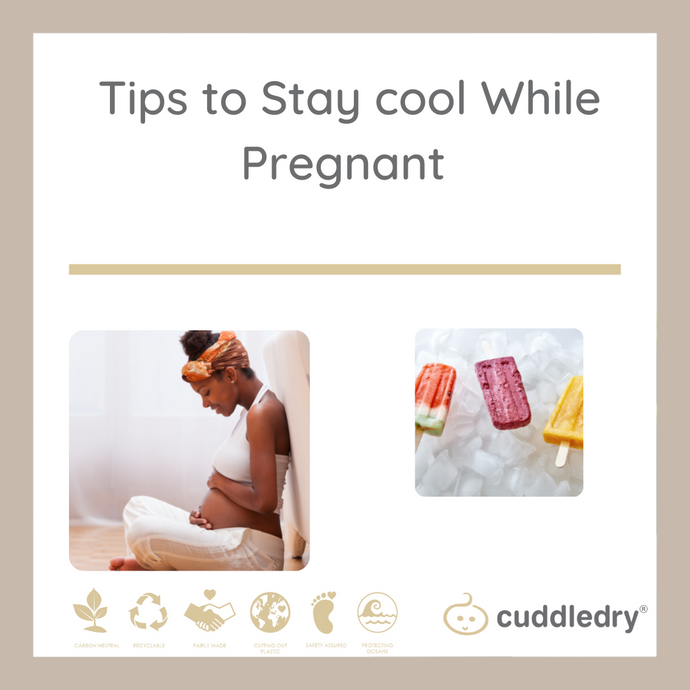 Tips to Stay Cool While Pregnant | Cuddledry.com